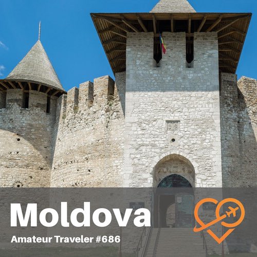 Travel to Moldova – Episode 686