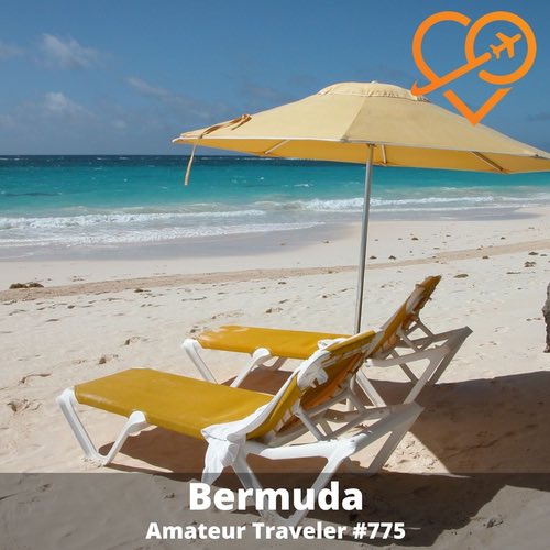 Travel to Bermuda – Episode 775