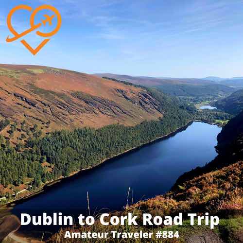 Dublin to Cork Road Trip in Southeastern Ireland  – Episode 884